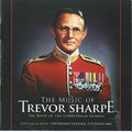 Sharpe,trevor & The Coldstream Guards - Music Of Trevor Sharpe & The Coldstream Guards - Music CD