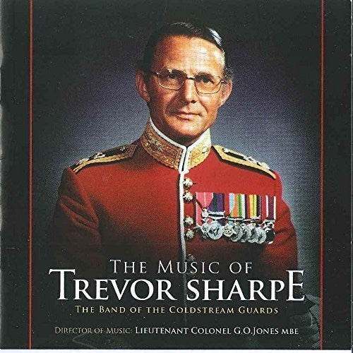 Sharpe,trevor & The Coldstream Guards - Music Of Trevor Sharpe & The Coldstream Guards - Music CD