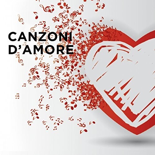 Canzoni D'amore / Various - Canzoni D'amore / Various - Music CD