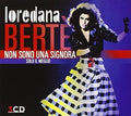 Berte,loredana - Non Sono Una Signora: Solo Il Meglio - Music CD