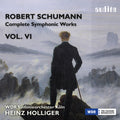 Schumann,robert / Holliger,heinz - Schumann: Complete Symphonic Works 6 - Music CD