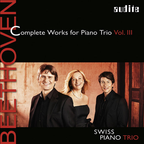 Beethoven,l.v. / Swiss Piano Trio - Beethoven: Complete Works For Piano Trio 3 - Music CD