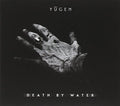Yugen - Death By Water - Music CD