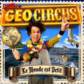 Geocircus,atlas - Le Monde Est Petit - Music CD
