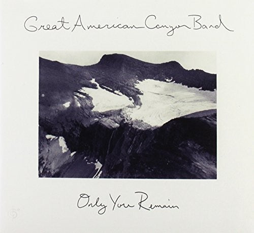Great American Canyon Band - Only You Remain - Music CD
