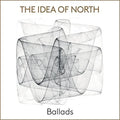 Idea Of North - Ballads - Music CD