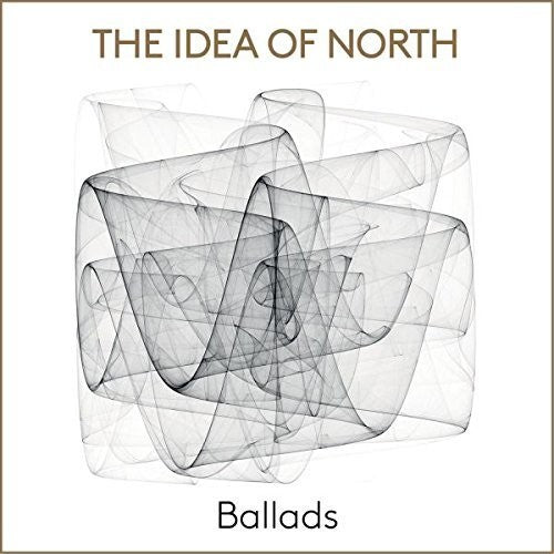 Idea Of North - Ballads - Music CD