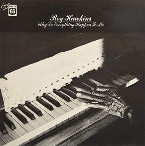 Hawkins,roy - Why Do Everything Happen To Me - Vinyl Record