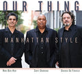 Our Thing - Manhattan Style - Music CD