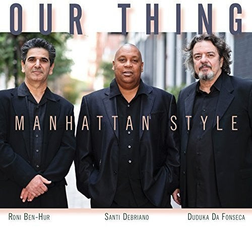 Our Thing - Manhattan Style - Music CD