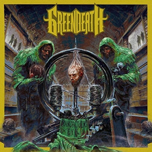 Green Death - Manufacturing Evil - Music CD