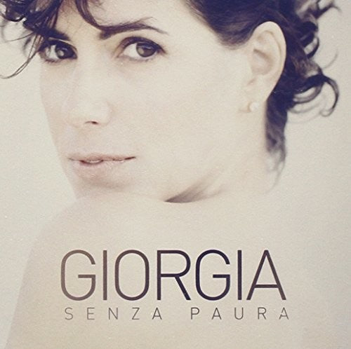 Giorgia - Senza Paura - Music CD
