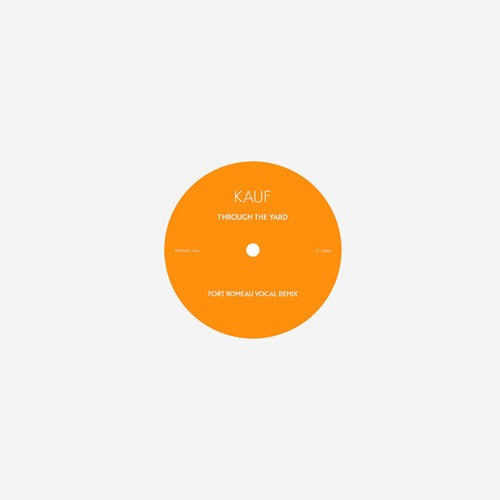 Kauf - Through The Yard (fort Romeau Remixes) - Vinyl Record