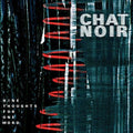 Chat Noir - Nine Thoughts For One Word - Music CD