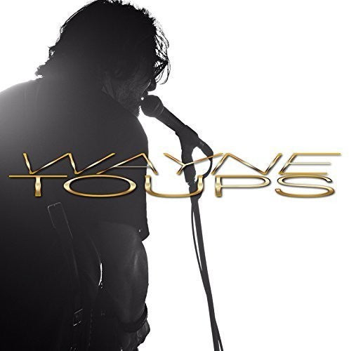 Toups,wayne - Wayne Toups - Music CD