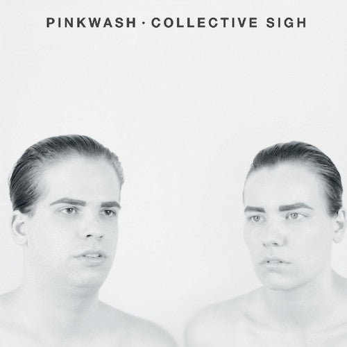 Pinkwash - Collective Sigh - Vinyl Record