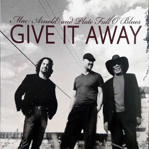 Arnold,mac / Plate Full O' Blues - Give It Away - Music CD
