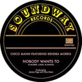 Mann,chico - Nobody Wants To - Vinyl Record