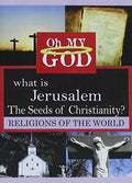 What Is Jerusalem: Seeds Of Christianity - What Is Jerusalem: Seeds Of Christianity - DVD