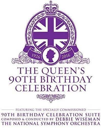 Wiseman,debbie - Queen's 90th Birthday Celebration - Music CD