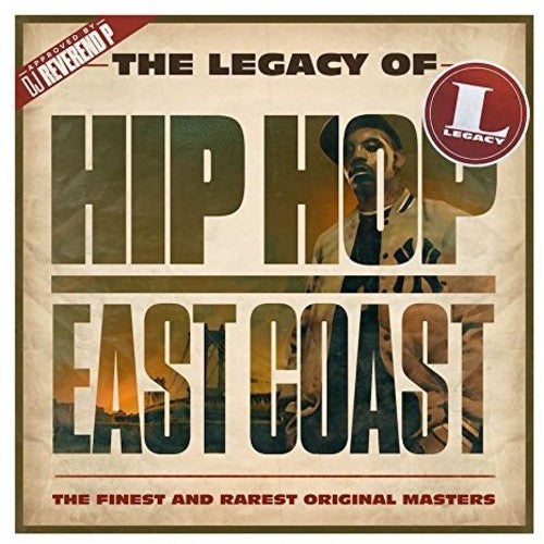 Legacy Of Hip-hop East Coast / Various - Legacy Of Hip-hop East Coast / Various - Music CD