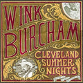 Burcham,wink - Cleveland Summer Nights - Music CD