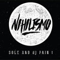 Sole / Dj Pain 1 - Nihilismo - Music CD