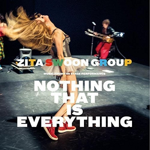 Zita Swoon Group - Nothing That Is Everything - Vinyl Record