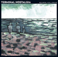 Hollebon,reuben - Terminal Nostalgia - Vinyl Record