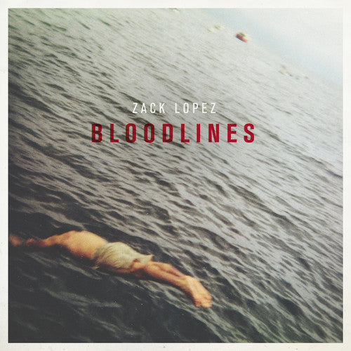 Lopez,zack - Bloodlines - Music CD