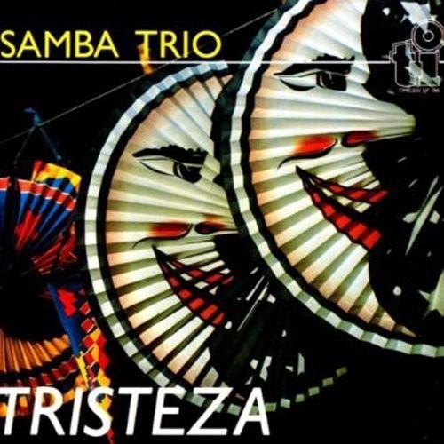 Samba Trio - Tristeza: Limited - Music CD