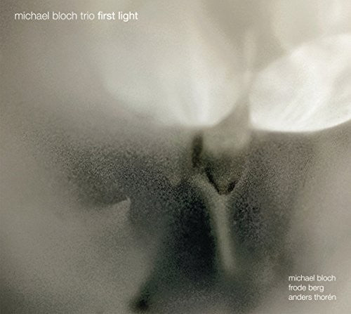 Bloch,michael Trio - First Light - Music CD