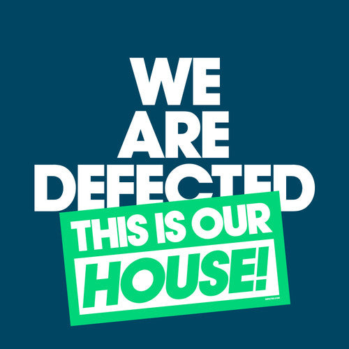 We Are Defected This Is Our House - We Are Defected This Is Our House - Music CD