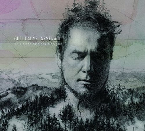 Guillaume Arsenault - De L'autre Cote Des Montagnes - Music CD