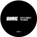 Jammz - Keep It Simpl / The World - Vinyl Record