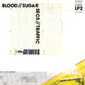 Blood // Sugar // Secs // Traffic Vinyl Record