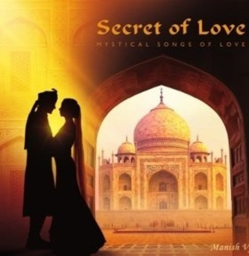 Vyas,manish - Secret Of Love: Mystical Songs Of Love - Music CD