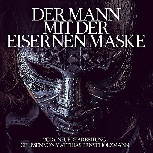 Gelesen Von Matthias Ernst Hol - Der Mann Mit Der Eisernen Mask - Music CD