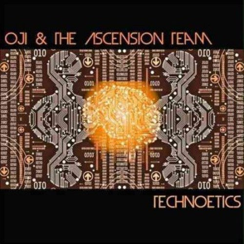Oji & Ascension Team - Technoetics - Music CD