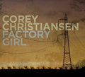 Christiansen,corey - Factory Girl - Music CD