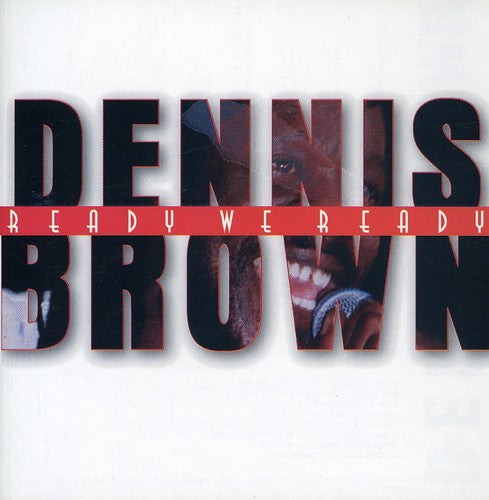 Brown,dennis - Ready We Ready - Music CD