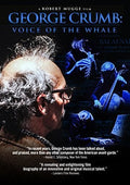 George Crumb: Voice Of The Whale - George Crumb: Voice Of The Whale - DVD