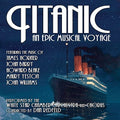 White Star Chamber Orchestra & Chorus - Titanic: An Epic Musical Voyage - O.s.t. - Music CD