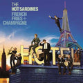Hot Sardines - French Fries & Champagne