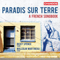 Boulanger,lili / Spence,nicky / Martineau,malcolm - Paradis Sur Terre - A French Songbook - Music CD