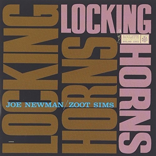 Newman,joe / Sims,zoot - Locking Horns: Limited - Music CD