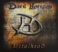 Dark Horizon - Metalhead (mini Cd) - Music CD