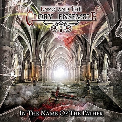 Enzo & The Glory Ensemble - In The Name Of The Father - Music CD