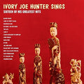 Hunter,ivory Joe - Ivory Joe Hunter Sings 16 Of His Greatest Hits - Music CD