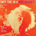 Diller,phyllis - Wet Toe In A Hot Socket - Music CD